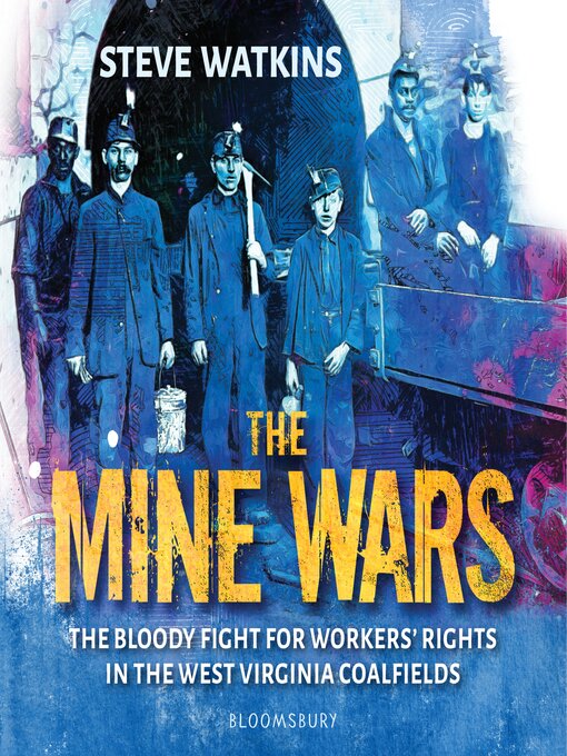 Title details for The Mine Wars by Steve Watkins - Wait list